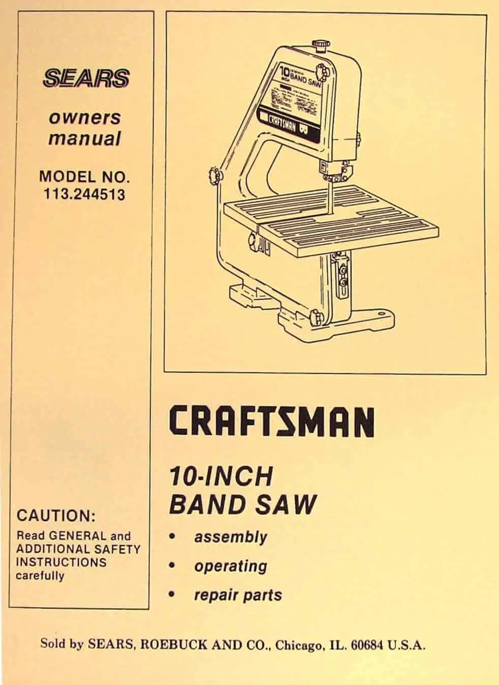 Craftsman 113.244513 10-Inch Band Saw Owner's & Parts Manual - Detailed Instructions Included